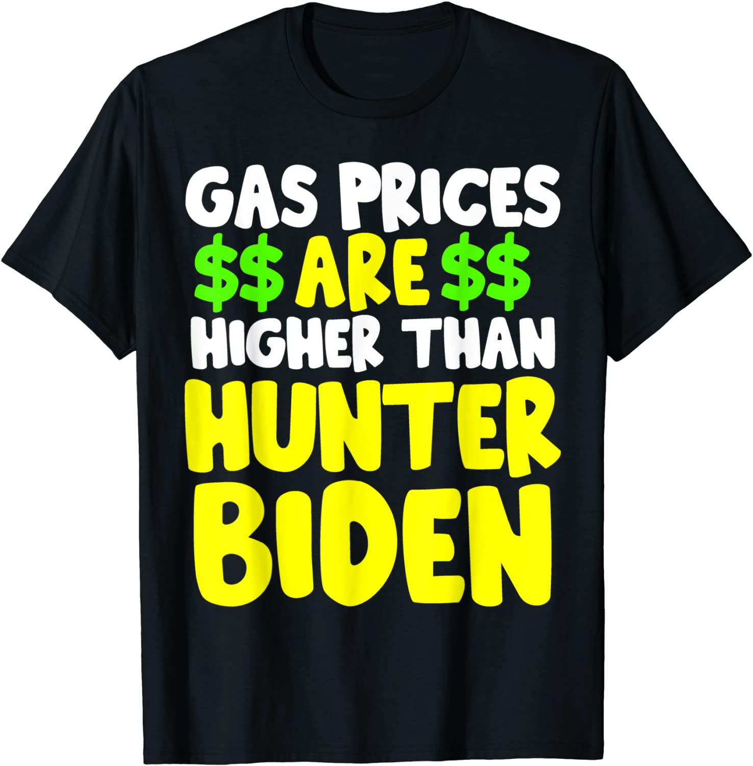 Gas Prices Are Higher Than Hunter Gift Shirt