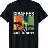 Giraffes Make Me Happy Giraffe Lover Zoo Animal Wildlife 2022 Shirt