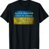 Glory To Ukraine! Glory To The Heroes! Ukrainian Flag Heart Love Ukraine Shirt
