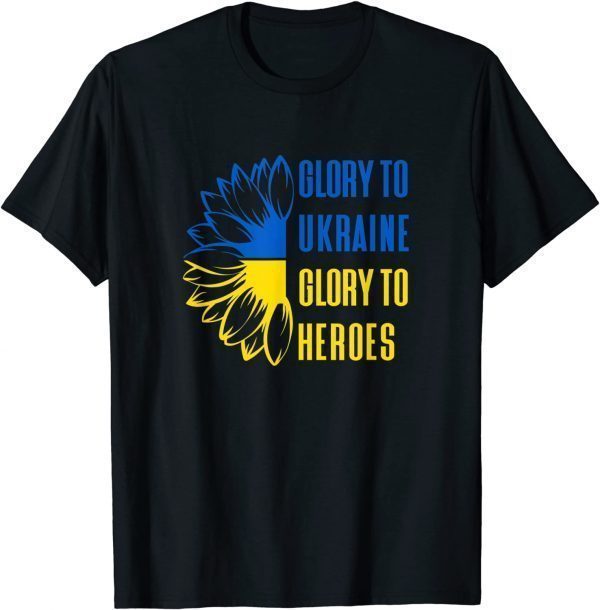 Glory To Ukraine Glory to Heroes Ukrainian Motto Support Peace Ukraine Shirt