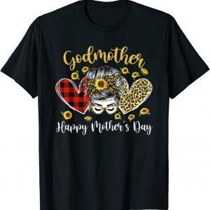 Godmother Messy Bun Sunflower Heart Mother's Day 2022 Shirt