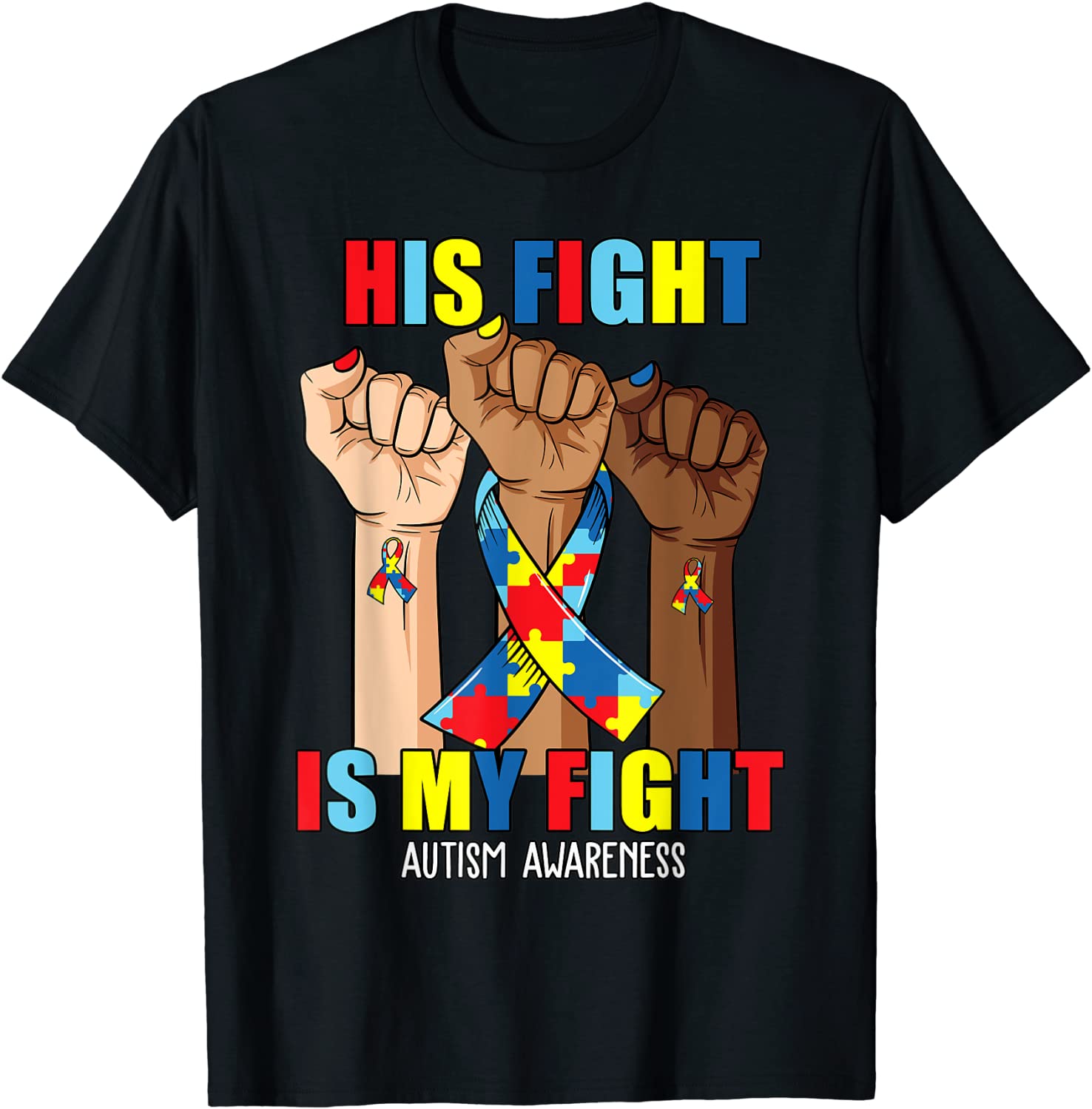 Hand His Fight Is My Fight Autism Awareness Autism Mom 2022 Shirt
