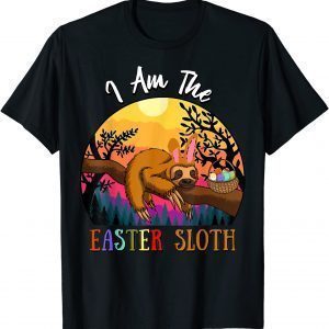Happy Easter Day, Vintage I Am The Easter Sloth 2022 T-Shirt