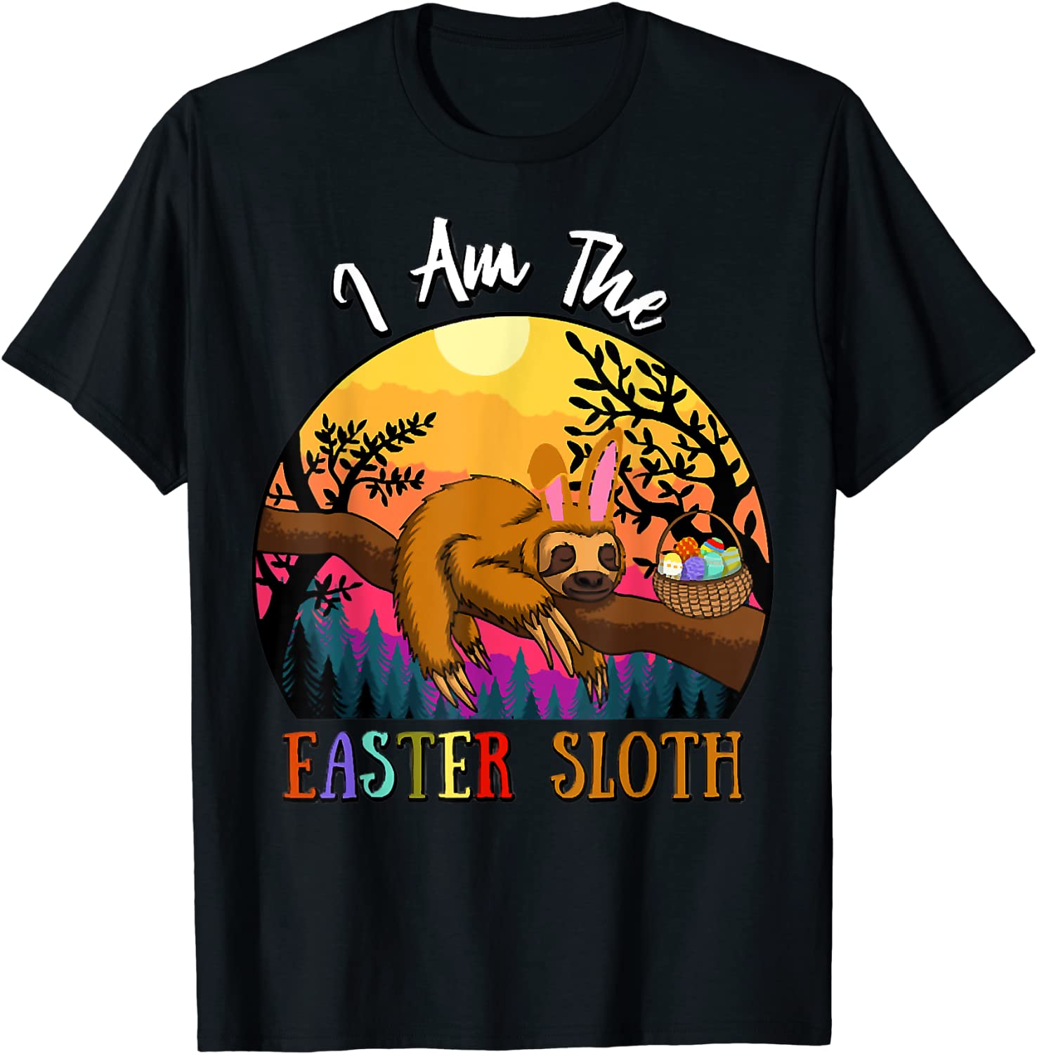 Happy Easter Day, Vintage I Am The Easter Sloth 2022 T-Shirt