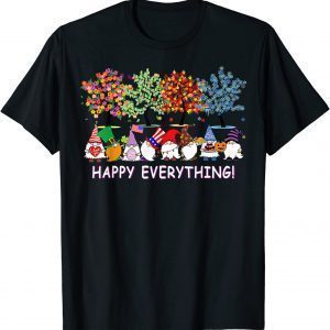 Happy Everything Gnomies Gnomes Holidays Christmas Xmas Classic Shirt