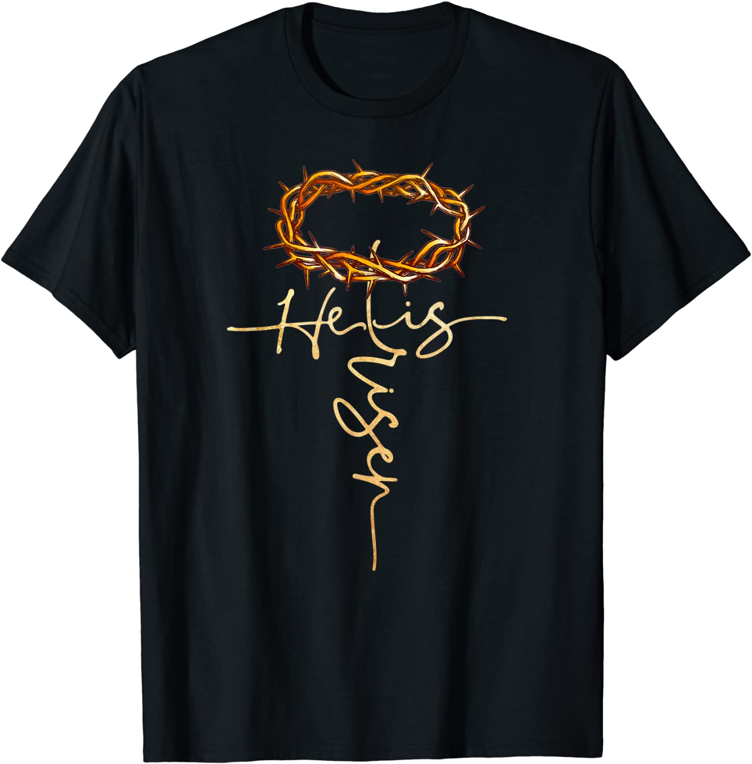 He is Risen Crown of Thorns Easter Day Classic Shirt