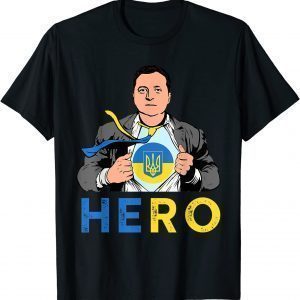 Hero Volodymyr Zelensky I Stand With Ukraine Pray Ukraine Shirt