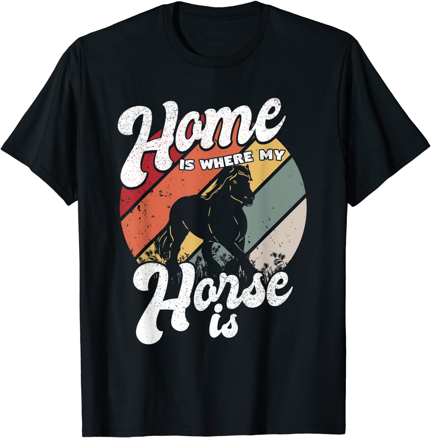 Home is where my Horse is for Horses Girls Riding Sports Classic Shirt