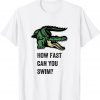 How Fast Can You Swim, Enjoy The Wild Crocodile Graphic 2022 Shirt