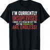 I Am Currently Unsupervised 2022 Shirt