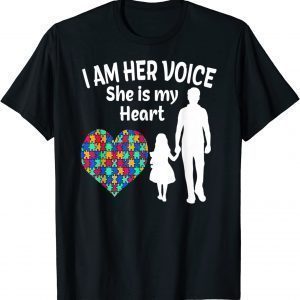 I Am Her Voice She Is My Heart Autism Awareness Dad 2022 Shirt
