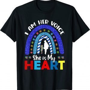 I Am Her Voice She Is My Heart Autism Awareness 2022 Shirt