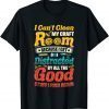 I Can't Clean My Craft Room Distracted Crafter Crafting T-Shirt