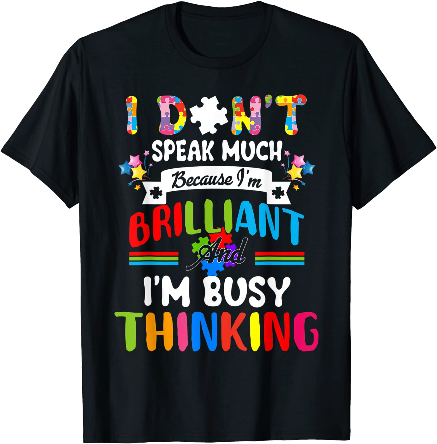 I Dont Speak Much Brilliant Autism Autistic 2022 Shirt