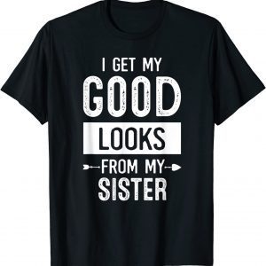 I Got The looks From My Auntie Family Matching 2022 Shirt