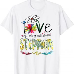 I Love Being Called Stepmom Sunflower Mothers Day 2022 Shirt