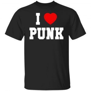 I Love Punk 2022 Shirt