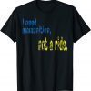 I Need Ammunition, Not A Ride Courageous President Zelenskyy Love Ukraine T-Shirt