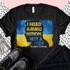 I Need Ammunition Not A Ride Zelensky Ukraine Ukrainian Flag Love Ukraine Shirt