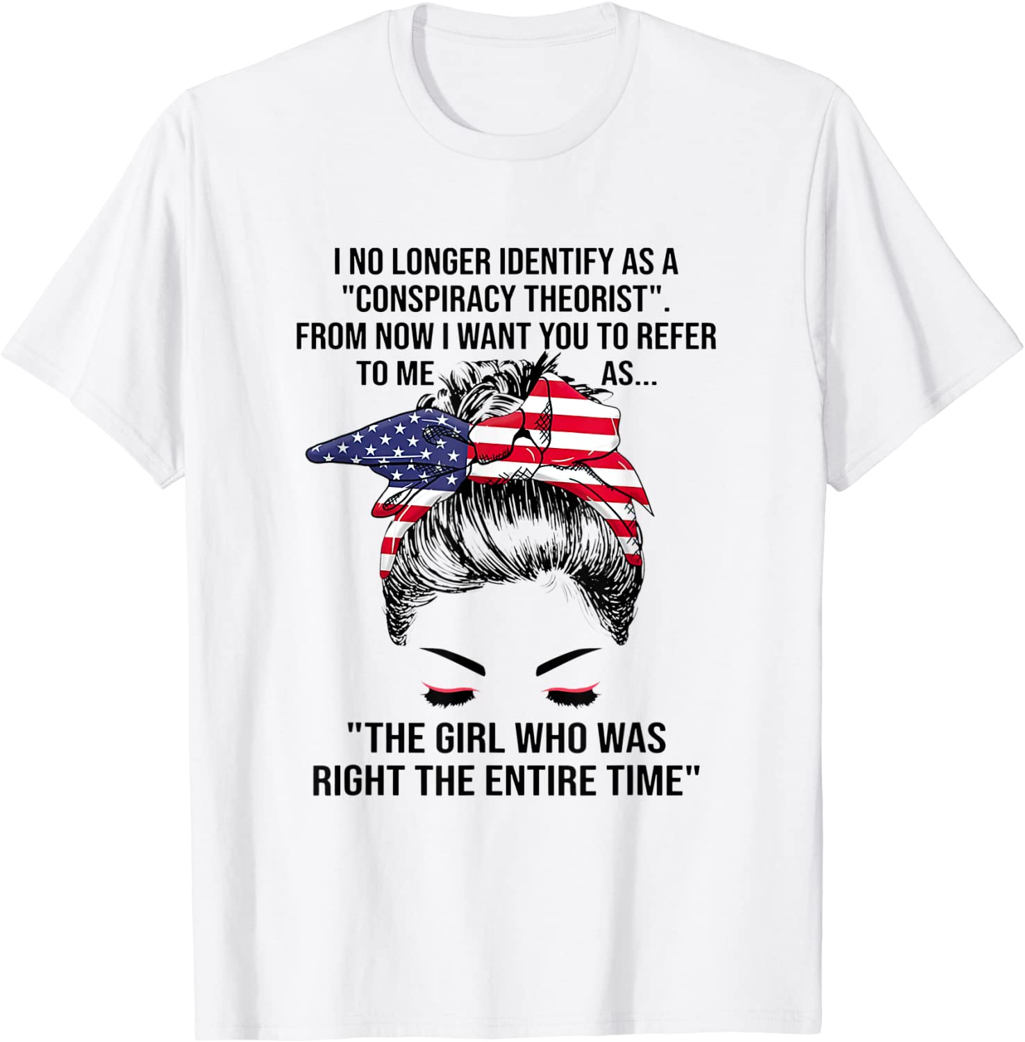 I No Longer Identify As A Conspiracy Theorist 2022 Shirt