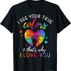 I See Your True Colors, Puzzle World Autism Awareness Month T-Shirt
