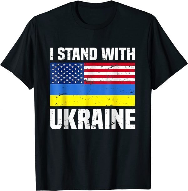 I Stand With Ukraine American Ukrainian Flag Support Ukraine Shirt