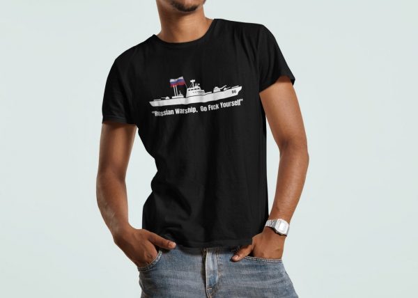 Stop the War I Stand With Ukraine Russian Warship Go Fuck Yourself Shirt