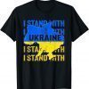 I Stand With Ukraine Support Ukrainian Ukraine Flag Peace Ukraine Shirt