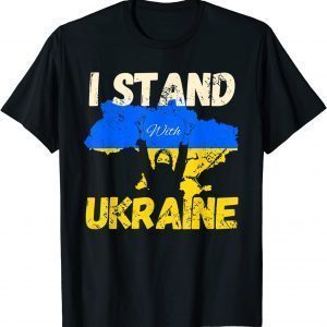 I Stand With Ukraine Ukrainian Flag Support Peace Freedom Love Ukraine T-Shirt