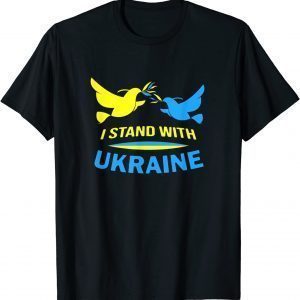 I Stand With Ukraine Ukrainian Peace Anti-War Ukrainian Flag T-Shirt