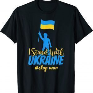 I Stand with Ukraine Make Peace Stop War Support Sign Pray Love Ukraine T-Shirt