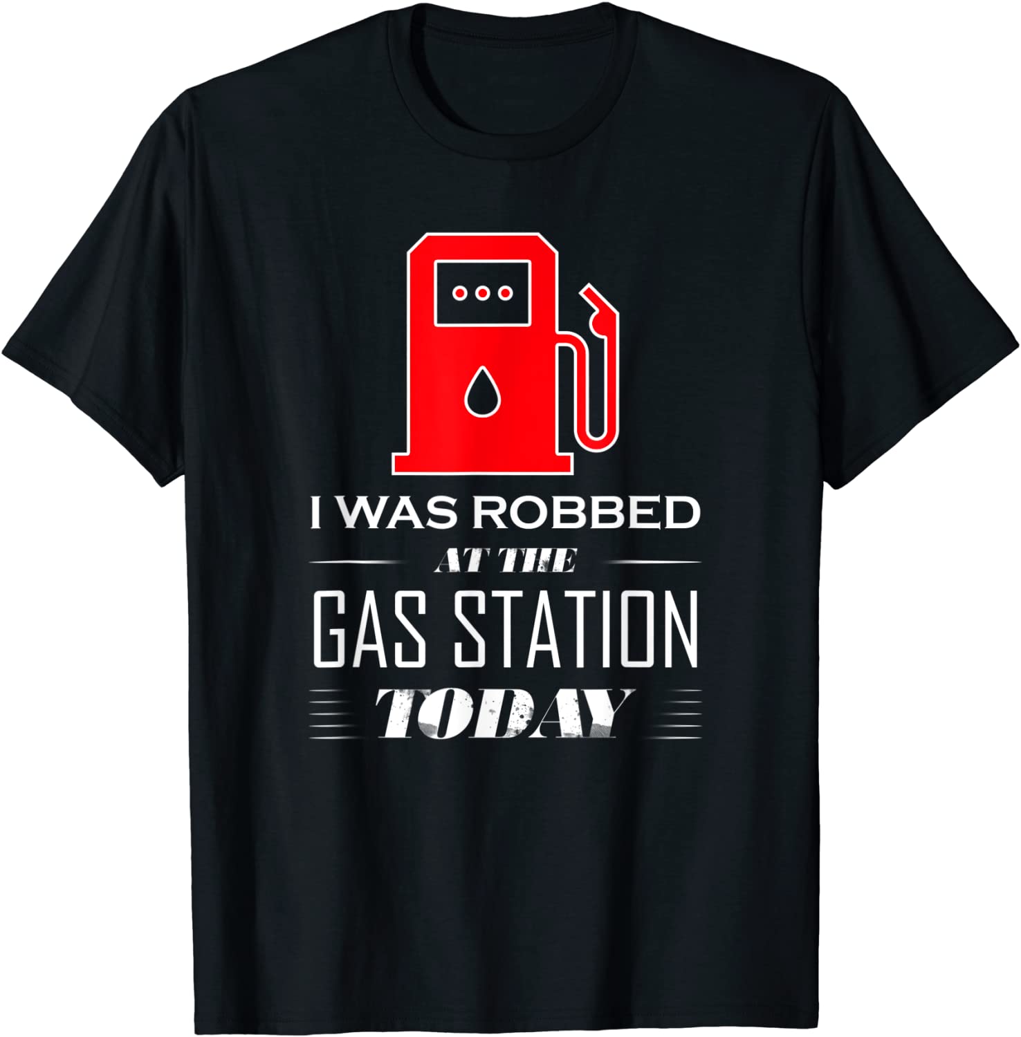 I Was Robbed at the Gas Station Gas Price 2022 Shirt