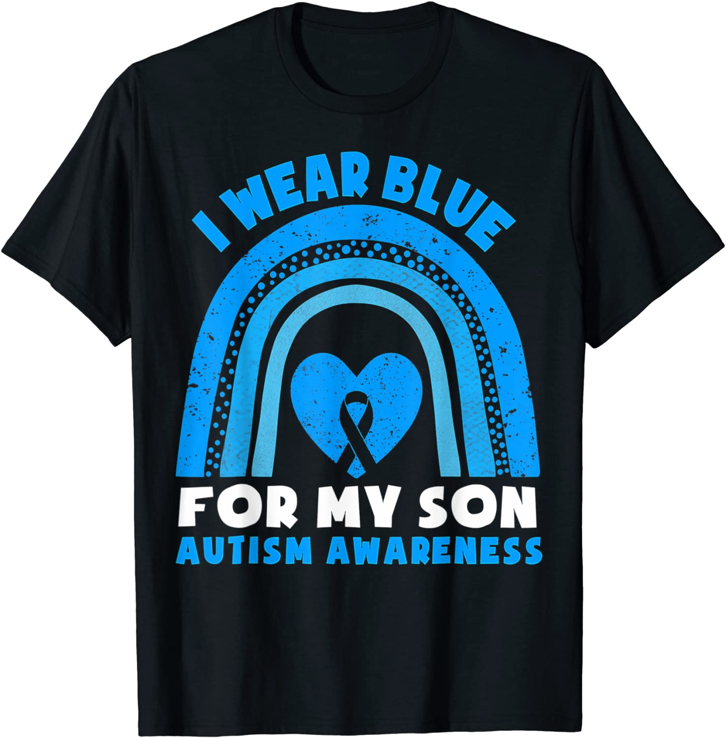 I Wear Blue For My Son Autism Awareness Day Rainbow Dad Mom 2022 Shirt