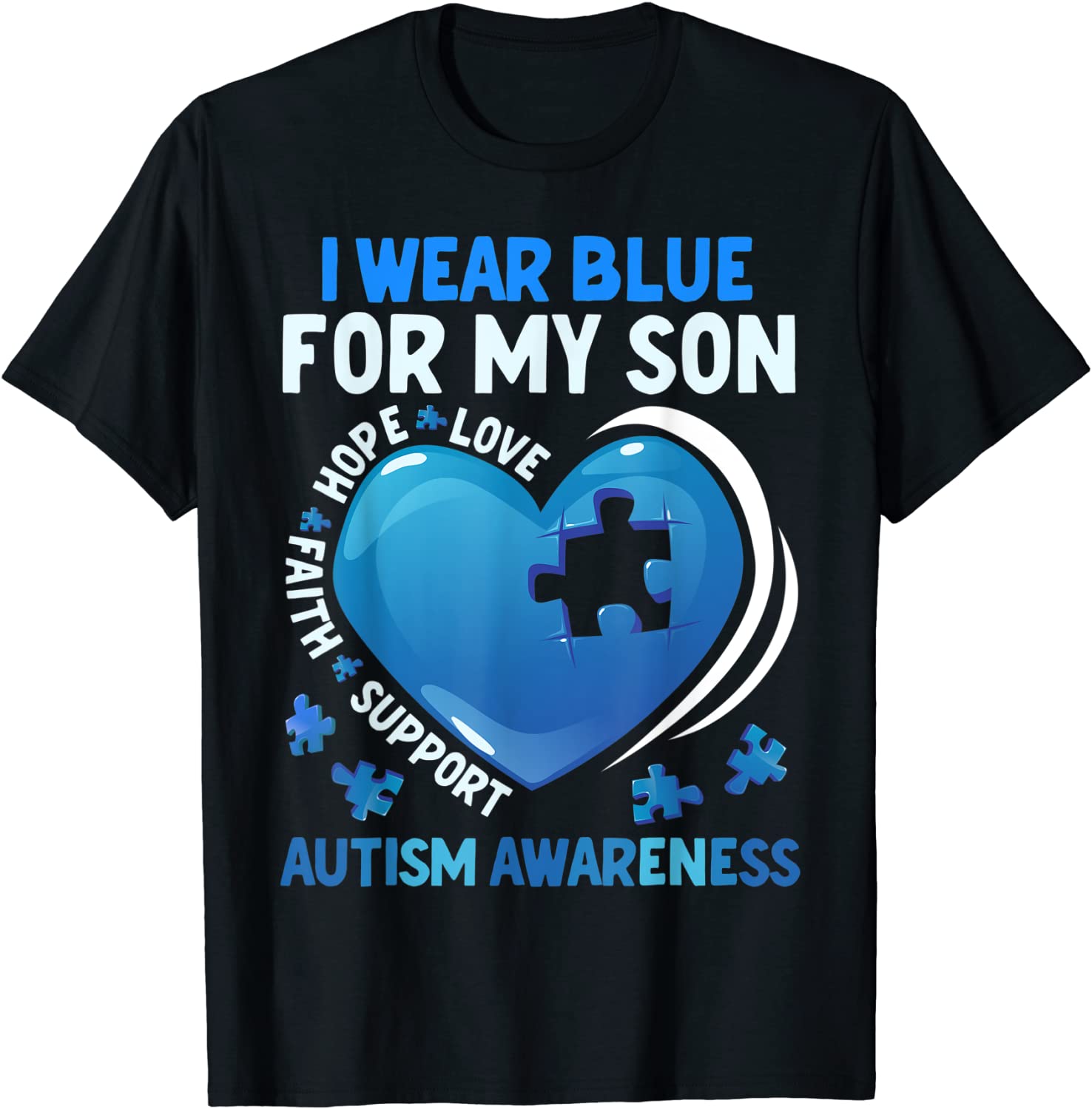 I Wear Blue For My Son Autism Awareness Mom Dad 2022 Shirt