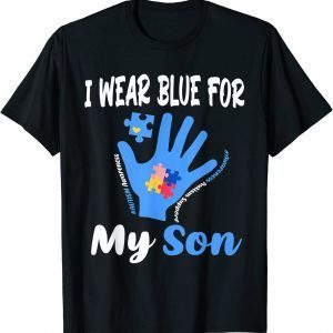 I Wear Blue For My Son Awareness Autism Support Classic Shirt