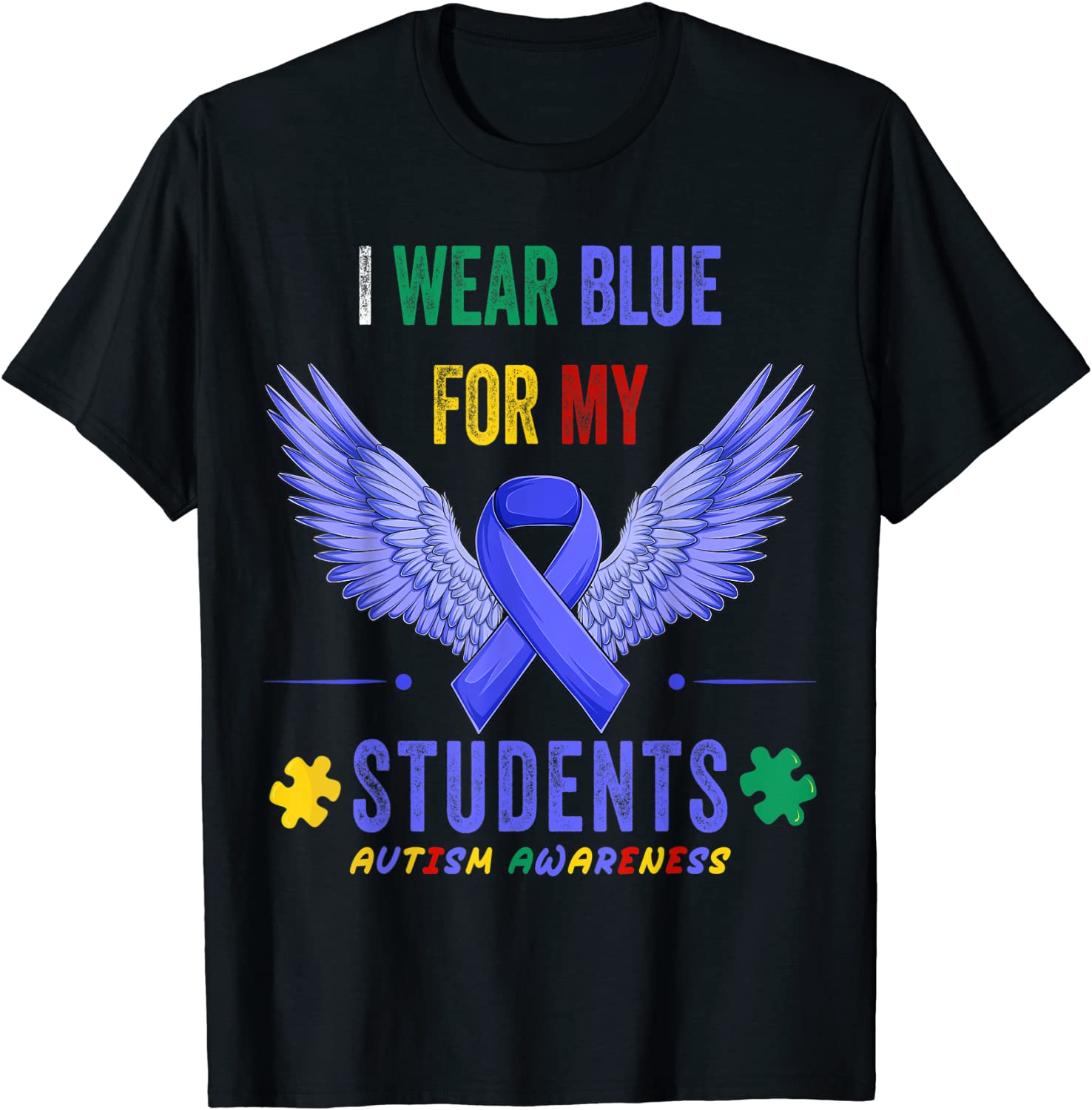 I Wear Blue For My Students Autism Awareness Puzzle Angel 2022 Shirt