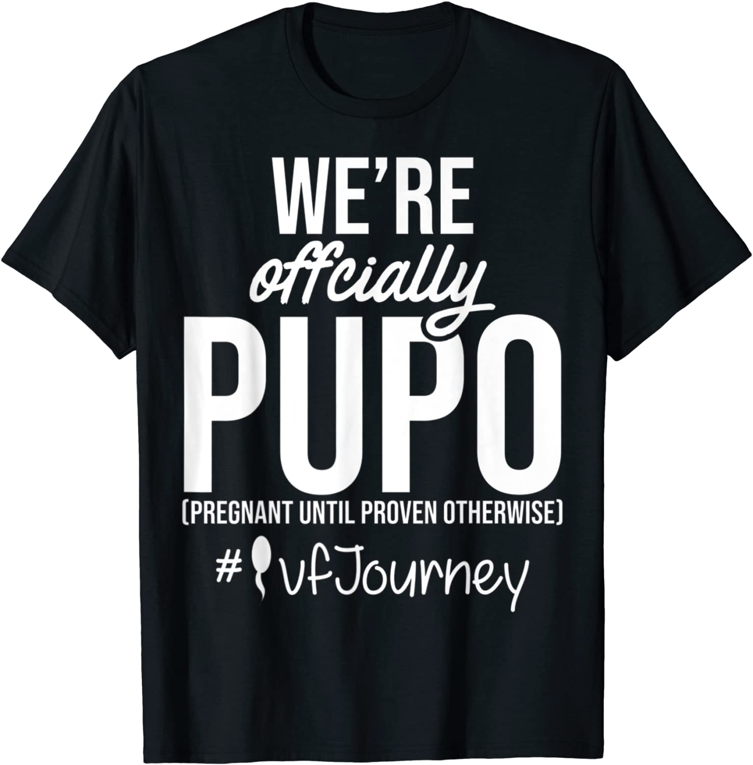 IVF Warrior Dad Mom PUPO Transfer Day Infertility 2022 Shirt
