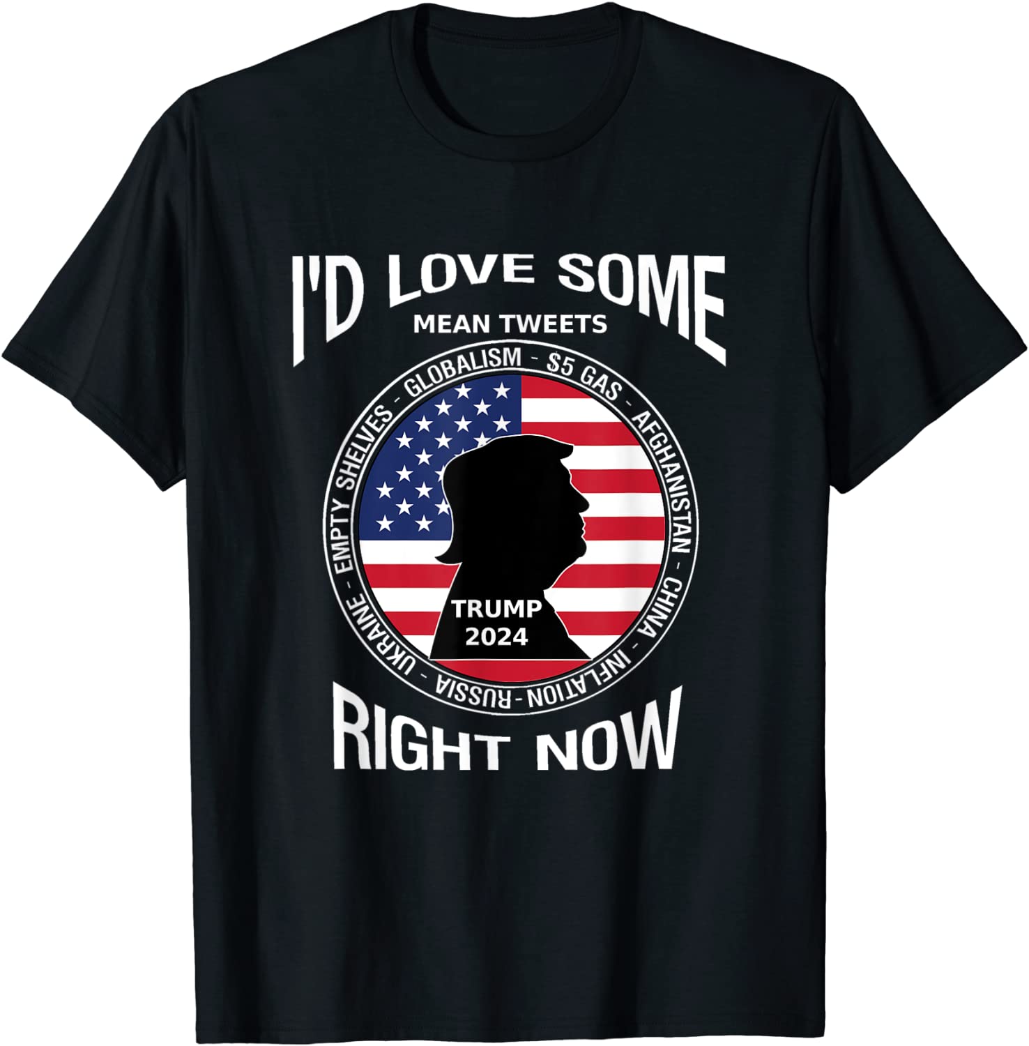 I'd Love Some Mean Tweets. Trump. Biden Disasters. Political Classic Shirt