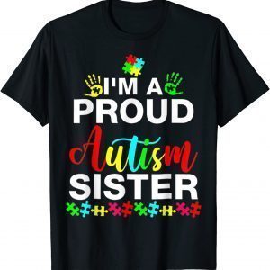 I'm A Proud Autism Sister Heart Classic Shirt