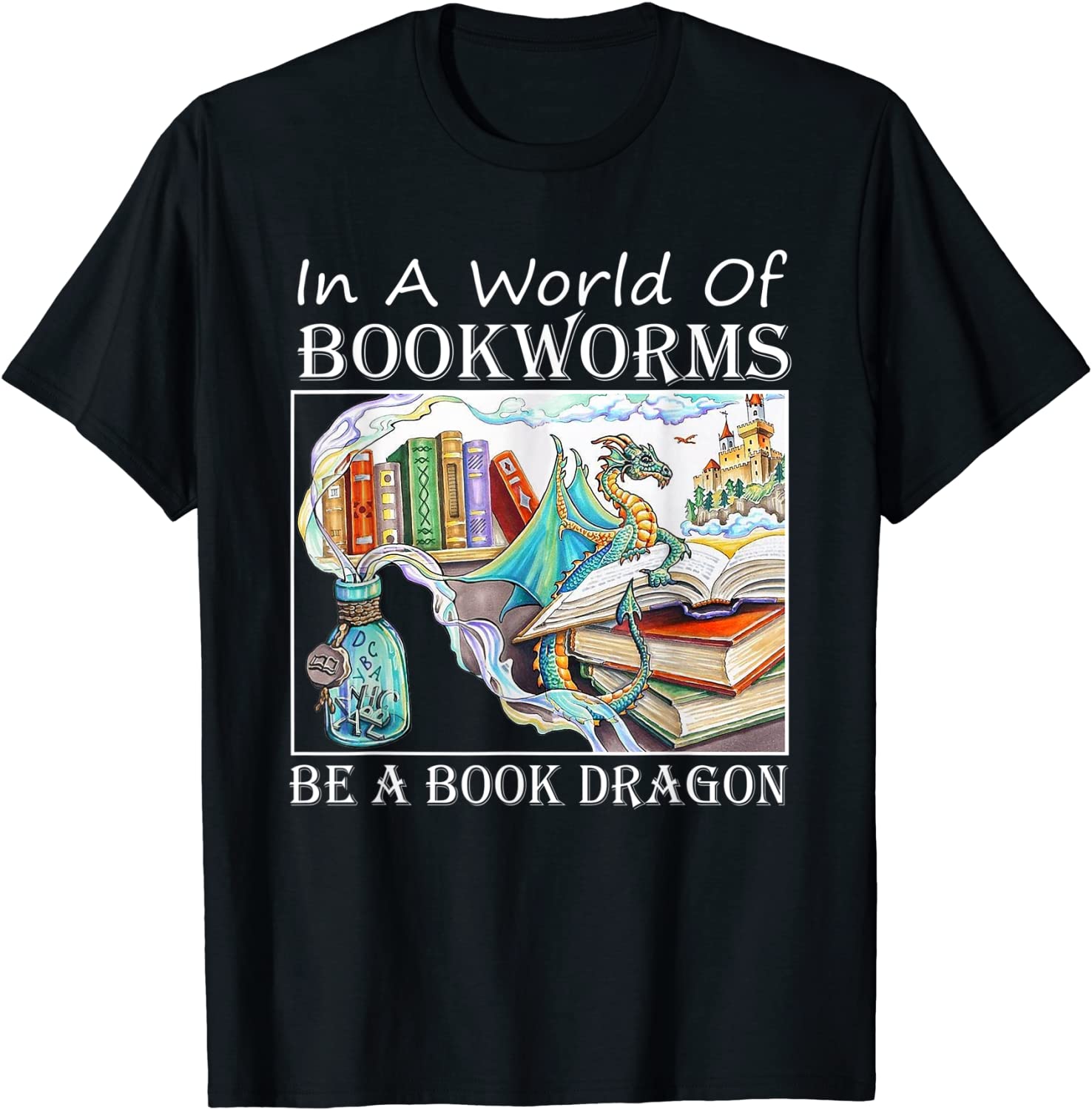 In A World Of Bookworms Be A Book Dragon Librarian Book Classic Shirt