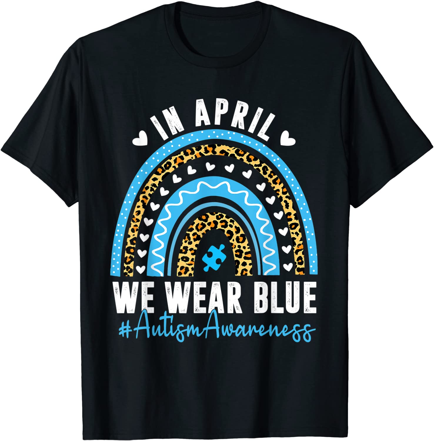 In April We Wear Blue Autism Awareness Month Puzzle Rainbow 2022 Shirt