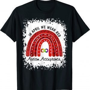 In April Wear Red Instead Autism-Acceptance T-Shirt