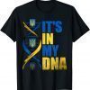 It's In My DNA Ukraine I Stand With Ukraine free Ukraine T-Shirt