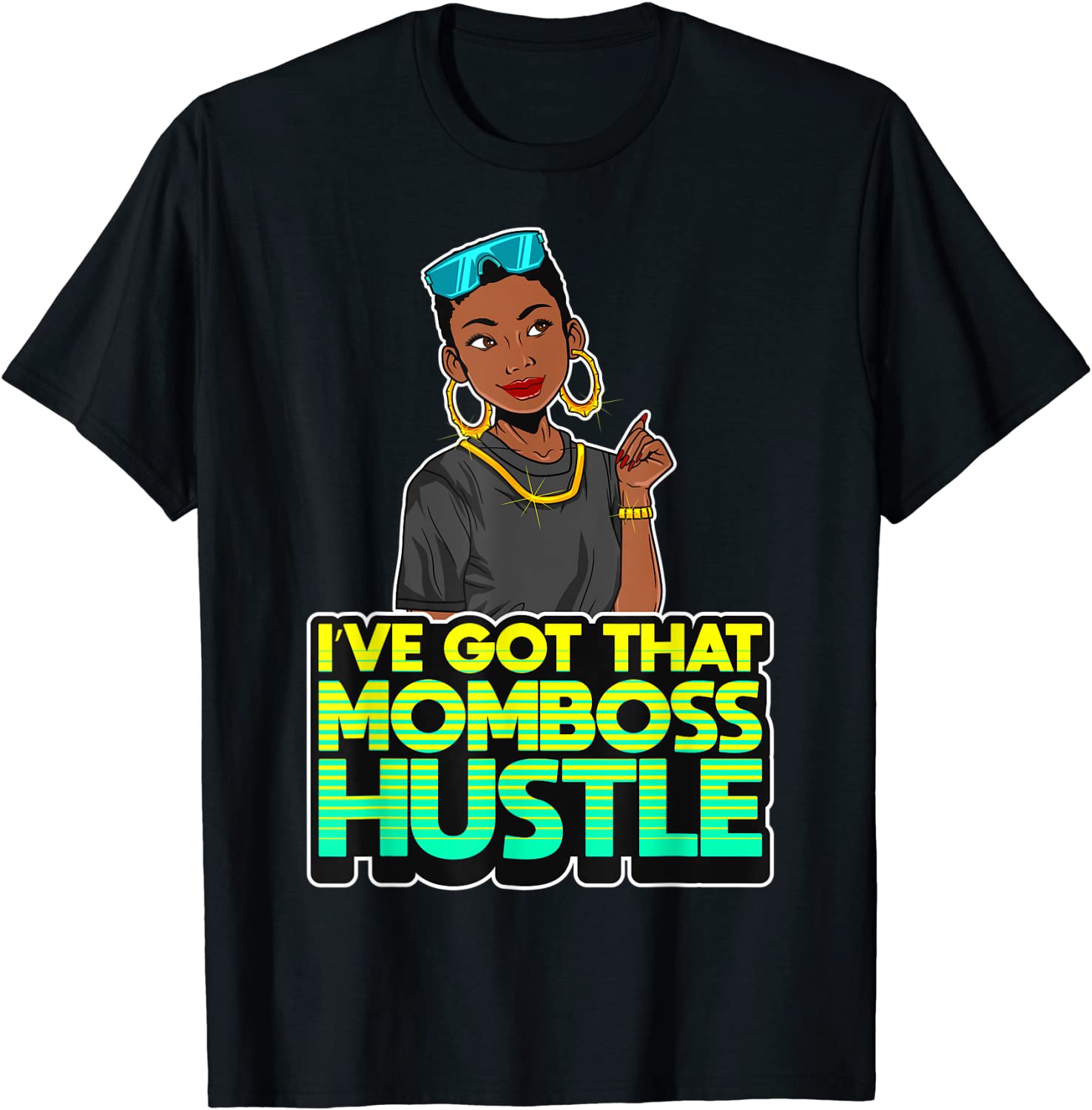 I've Got That Mom Boss Hustle Christian Black Melanin Mother Classic Shirt