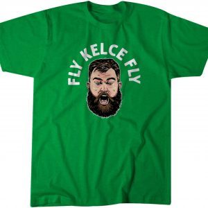 Jason Kelce Fly Kelce Fly 2022 Shirt