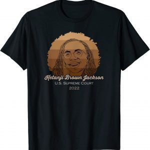 Judge Ketanji Brown Jackson - First African American Woman Classic Shirt