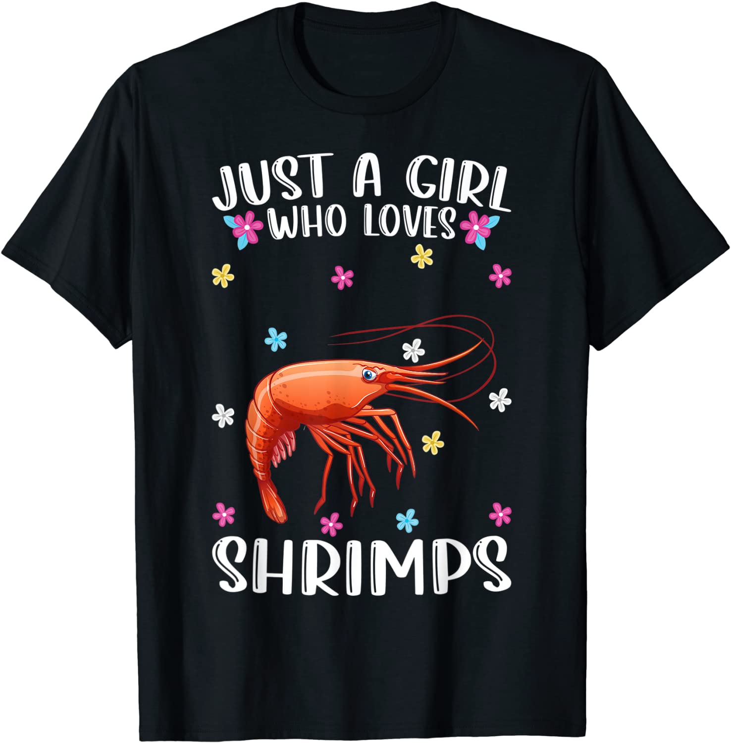 Just A Girl Who Loves Shrimps Cute Shrimp Lover 2022 Shirt