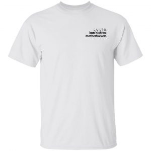 Konnichiwa Motherfuckers Shirt
