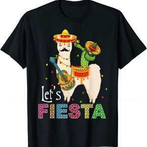 Let's Fiesta Llama Cinco De Mayo Cactus Sombrero Maracas 2022 Shirt