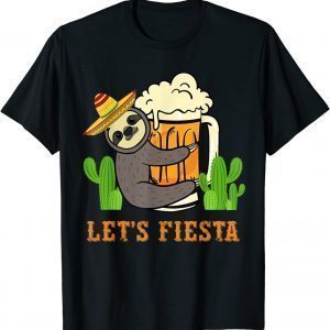 Let's Fiesta Sloth Beer Drinking Cinco De Mayo Mexican Party 2022 Shirt